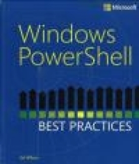 Windows PowerShell Best Practices Ed Wilson