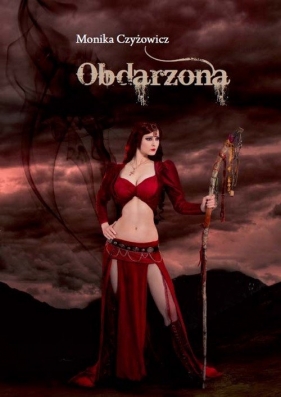 Obdarzona - Czyżowicz Monika<br />