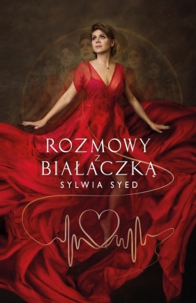 Rozmowy z białaczką - Sylwia Syed