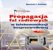 Propagacja fal radiowych w telekomunikacji bezprzewodowej
