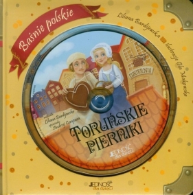 Toruńskie pierniki Baśnie polskie - Bardijewska Liliana