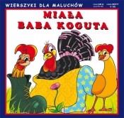 Bajka Miała baba koguta - Emilia Pruchnicka