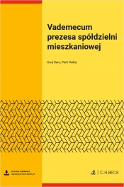 Vademecum prezesa spółdzielni mieszkaniowej - Piotr Pałka, Ewa Derc