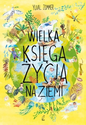 Wielka księga życia na Ziemi - Yuval Zommer