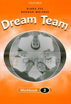 Dream Team 2 Workbook - Whitney Norman
