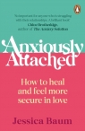 Anxiously Attached wer. angielska Jessica Baum