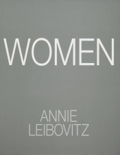 Annie Leibovitz: Women - Annie Leibovitz