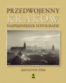 Przedwojenny KrakówNajpiękniejsze fotografie Żyra Krzysztof
