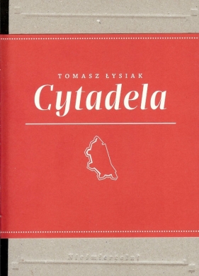 Cytadela Nieśmiertelni - Łysiak Tomasz<br />