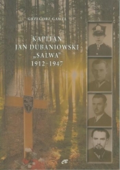 Kapitan Jan Dubaniowski Salwa - Gaweł Grzegorz