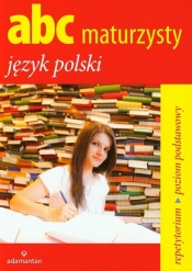ABC maturzysty Język polski Repetytorium