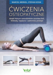 Ćwiczenia osteopatyczne - Marcel Merkel