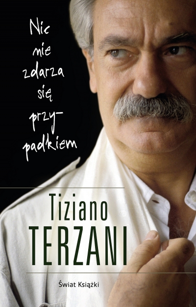 Nic nie zdarza się przypadkiem