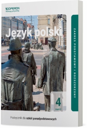Język polski 4. Część 2. Podręcznik do liceum i technikum. Zakres podstawowy i rozszerzony - Magdalena Steblecka-Jankowska, Renata Janicka-Szyszko, Urszula Jagiełło