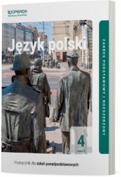 Język polski 4. Część 2. Podręcznik do liceum i technikum. Zakres podstawowy i rozszerzony - Magdalena Steblecka-Jankowska, Renata Janicka-Szyszko, Urszula Jagiełło