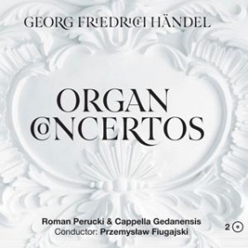 Georg Friedrich Handel - Organ Concertos 2CD - Praca zbiorowa