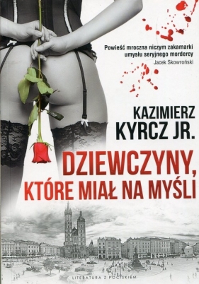 Dziewczyny które miał na myśli - Kyrcz Jr. Kazimierz