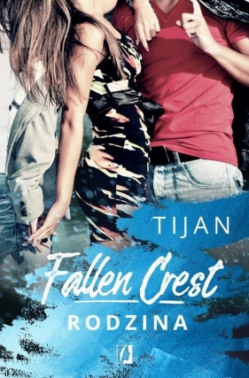 Fallen Crest 2 Fallen Crest. Rodzina - Meyer Tijan
