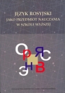  Język rosyjski jako przedmiot nauczania w szkole wyższej