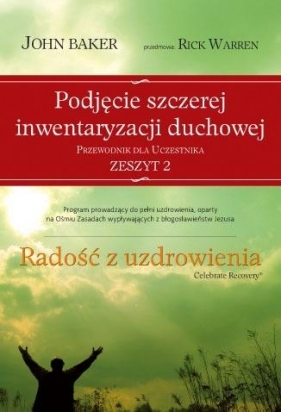 Radość z uzdrowienia. Przewodnik dla uczestnika 2 - John Baker