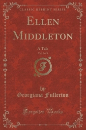 Ellen Middleton, Vol. 2 of 3