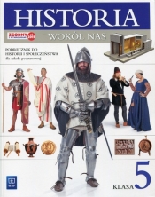 Historia wokół nas 5 Historia i społeczeństwo Podręcznik wieloletni