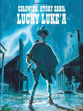 Lucky Luke - Matthieu Bonhomme