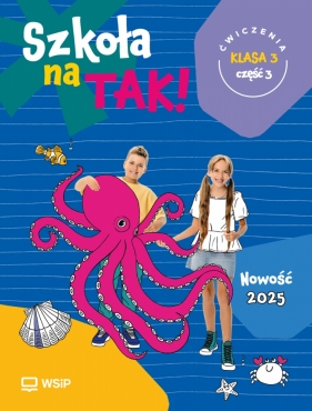 Szkoła na TAK! Karty ćwiczeń. Klasa 3. Część 3 - Opracowanie zbiorowe
