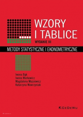 Wzory i tablice - Bąk Iwona, Markowicz Iwona, Mojsiewicz Magdalena, Wawrzyniak Katarzyna