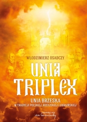 Unia triplex - Włodzimierz Osadczy