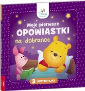 Moje pierwsze opowiastki.. - Opracowanie zbiorowe