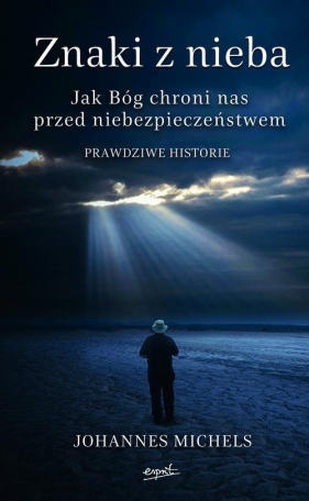 Znaki z nieba - Johannes Michels