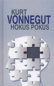 Hokus Pokus - Kurt Vonnegut