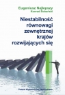 Niestabilność równowagi zewnętrznej krajów rozwijających się Najlepszy Eugeniusz, Sobański Konrad