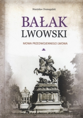 Bałak lwowski - Domagalski Stanisław