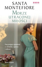 Morze utraconej miłości - Santa Montefiore