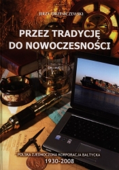Przez tradycję do nowoczesności - Drzemczewski Jerzy