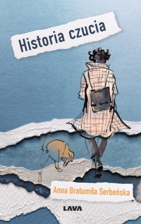 Historia czucia - Anna Bratumiła Serbeńska