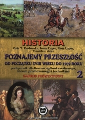 Poznajemy przeszłość od początku XVIII w. do 1939 r. Podręcznik Część 2 Zakres podstawowy