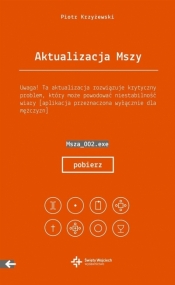 Aktualizacja Mszy - Piotr Krzyżewski