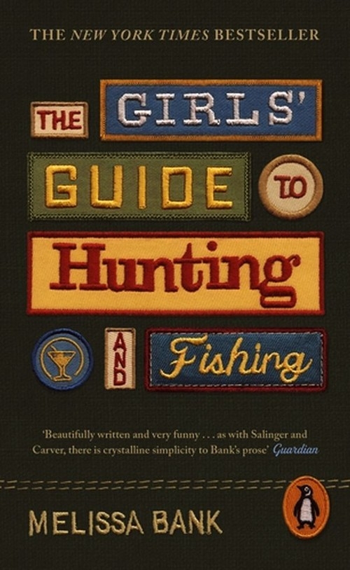 The Girls Guide to Hunting and Fishing