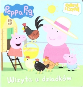 Peppa Pig Odkryj i czytaj Wizyta u dziadków - Opracowanie zbiorowe
