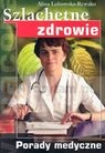 Szlachetne zdrowie Porady medyczne Lubowska-Rewako Alina