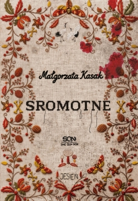 Sromotne - Małgorzata Kasak
