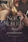 MIŁOŚĆ I PRZEZNACZENIE Nora Roberts