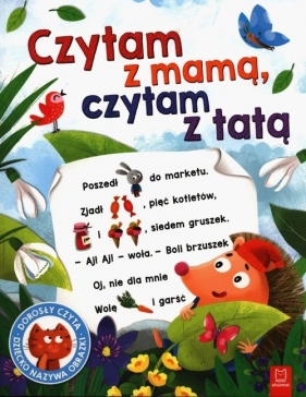 Czytam z mamą, czytam z tatą. Dorosły czyta, dziecko nazywa obrazki - Grażyna Wasilewicz
