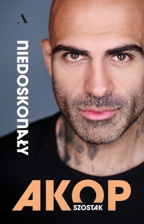 Niedoskonały - Akop Szostak