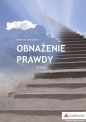 Obnażenie prawdy Tom 1 - Grzegorz Dziechciarz