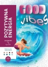 Art therapy. Kolorowanka antystresowa. Pozytywna energia. Good Vibes. Zagadkowe Sandrine Fourrier