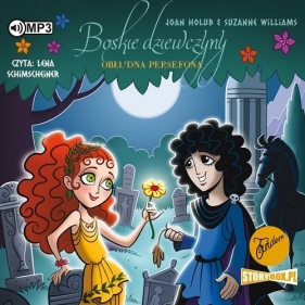 Boskie dziewczyny T.2 Obłudna Persefona (Audiobook) - Joan Holub, Suzanne Williams